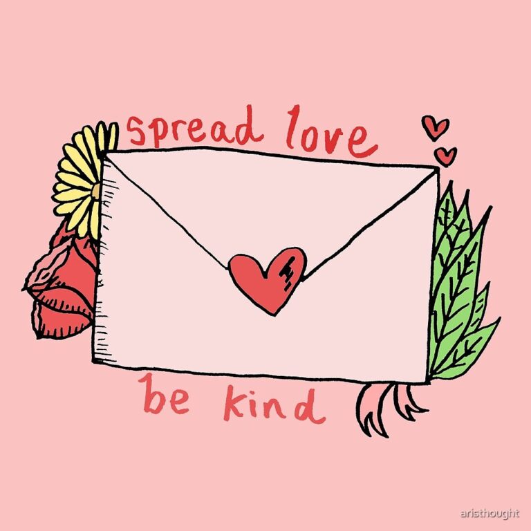 spread love and be kind